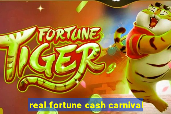 real fortune cash carnival